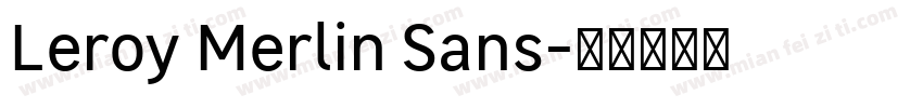 Leroy Merlin Sans字体转换